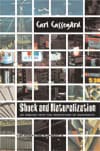 Cassegård, Carl | Shock and Naturalizaton, An Inquiry into the Perception of Modernity