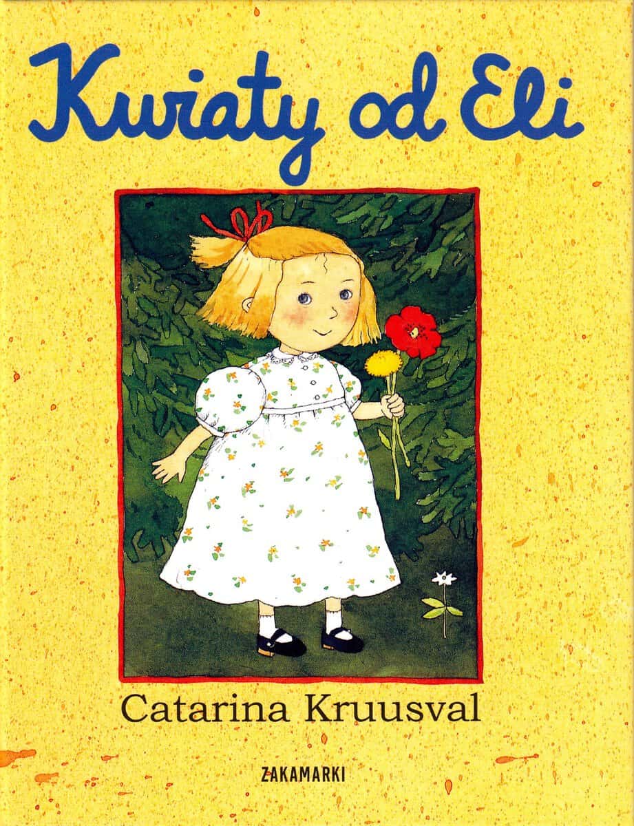 Kruusval, Catarina | Kwiaty od Eli