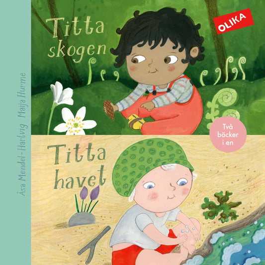 Mendel Hartvig, Åsa | Titta skogen | Titta havet : Två titlar i en!