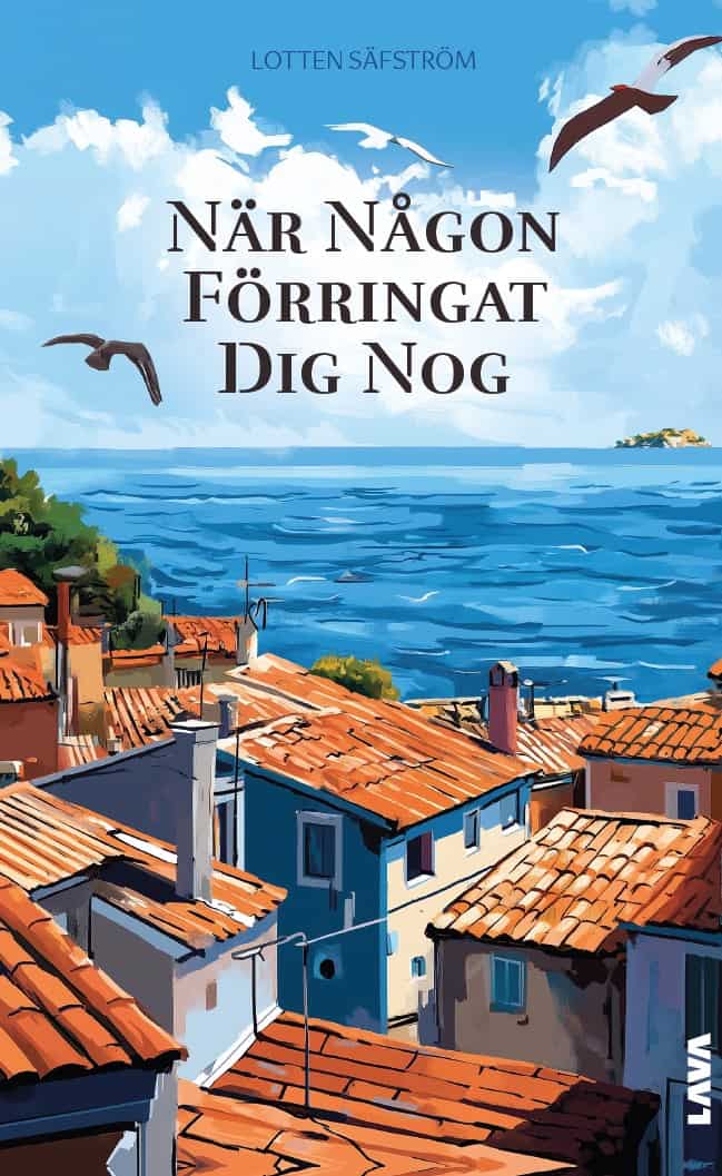 Säfström, Lotten | När någon förringat dig nog