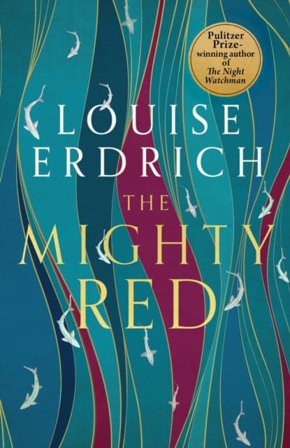 Erdrich, Louise | The Mighty Red