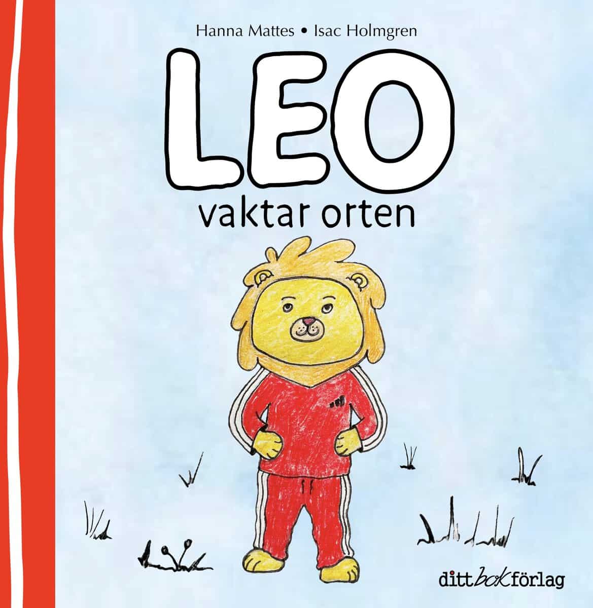 Mattes-Wikholm, Hanna | Leo vaktar orten