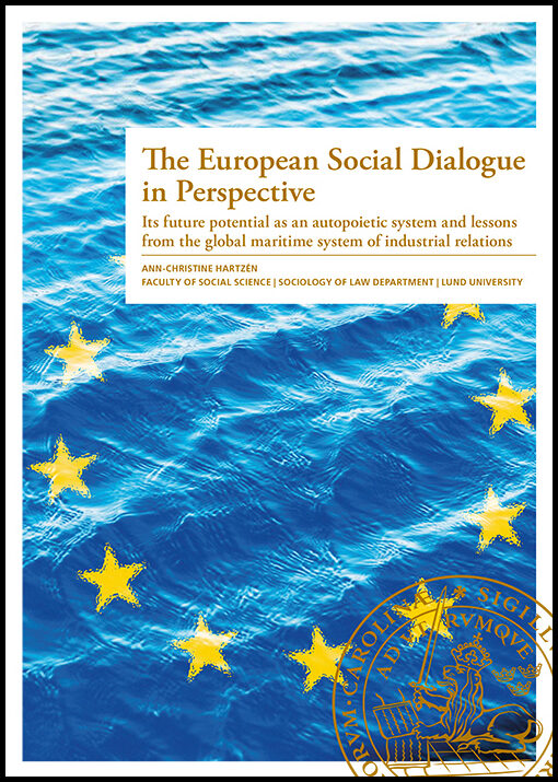 Hartzén, Ann-Christine | The European Social Dialogue in Perspective