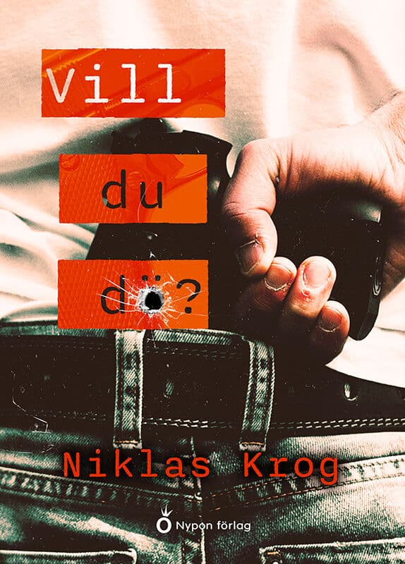 Krog, Niklas | Vill du dö?