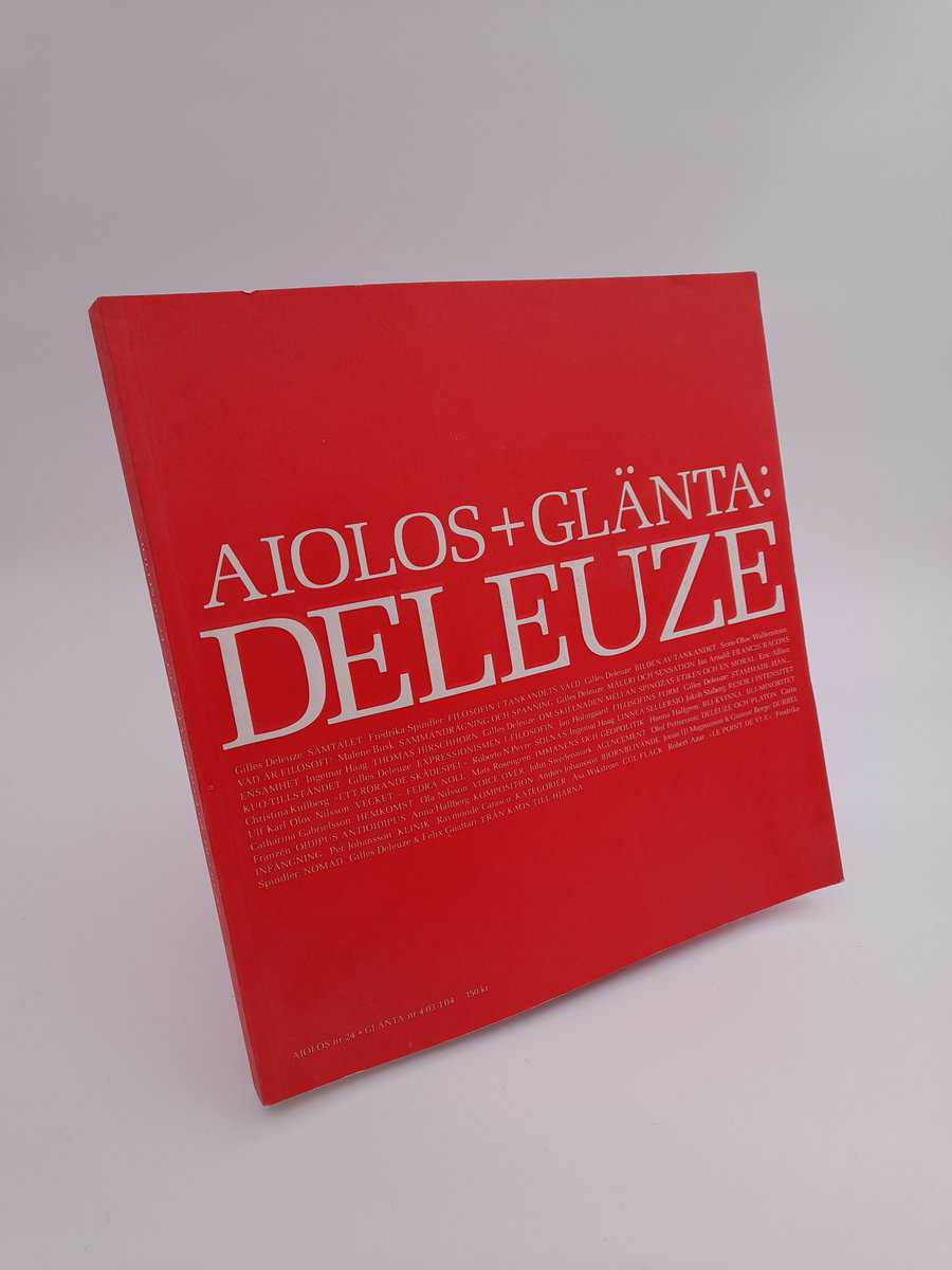 Aiolos + Glänta | 2004/24/4.03-1.04 : Deleuze