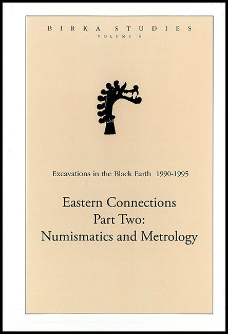 Ambrosiani, Björn [red.] | Eastern Connections P. 2, Numismatics and metrology : Numismatics and Metrology