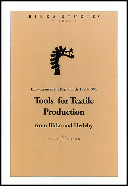 Andersson, Eva | Tools for textile production from Birka and Hedeby