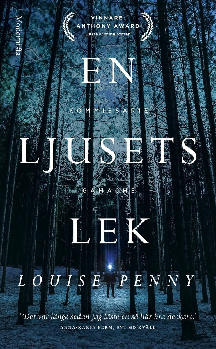 Penny, Louise | En ljusets lek