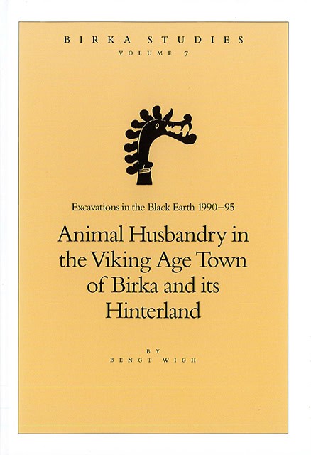 Wigh, Bengt | Animal husbandry in the Viking Age town of Birka and its hinterland