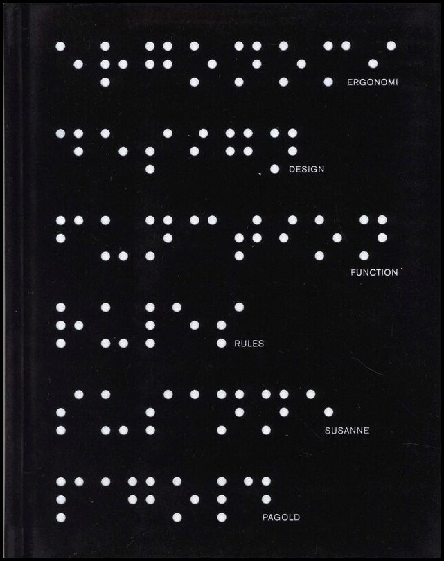 Pagold, Susanne | Function rules : A Swedish approach to design glamour