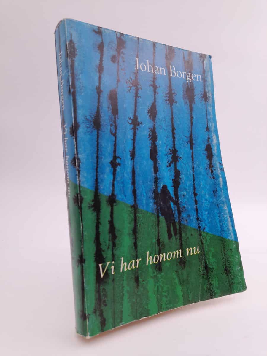 Borgen, Johan1 | Vi har honom nu