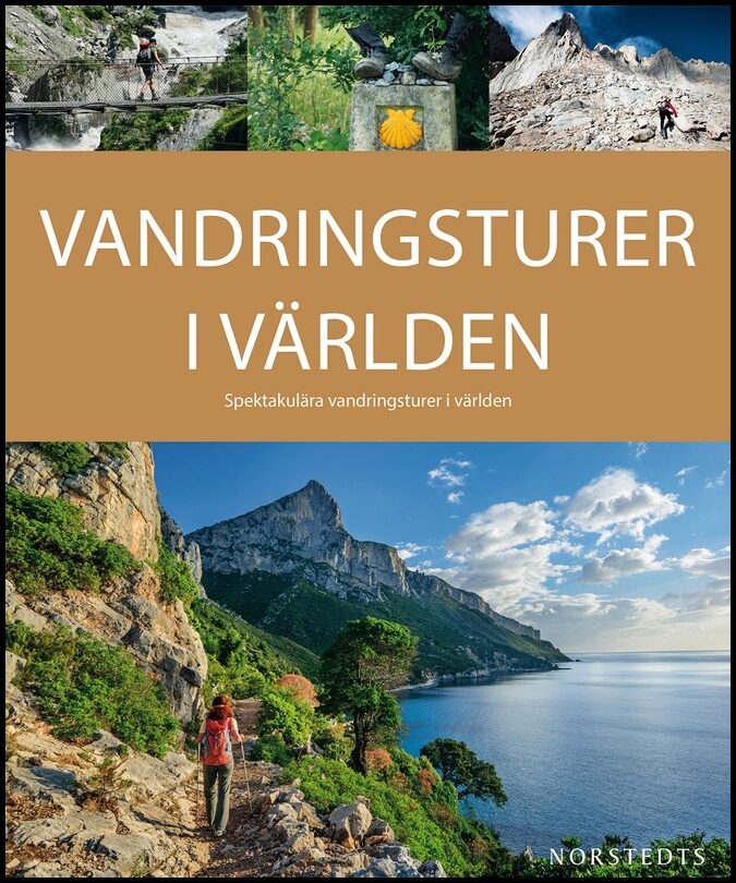 Vandringsturer i Världen : Spektakulära vandringar i världen