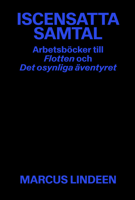 Lindeen, Marcus | Iscensatta samtal