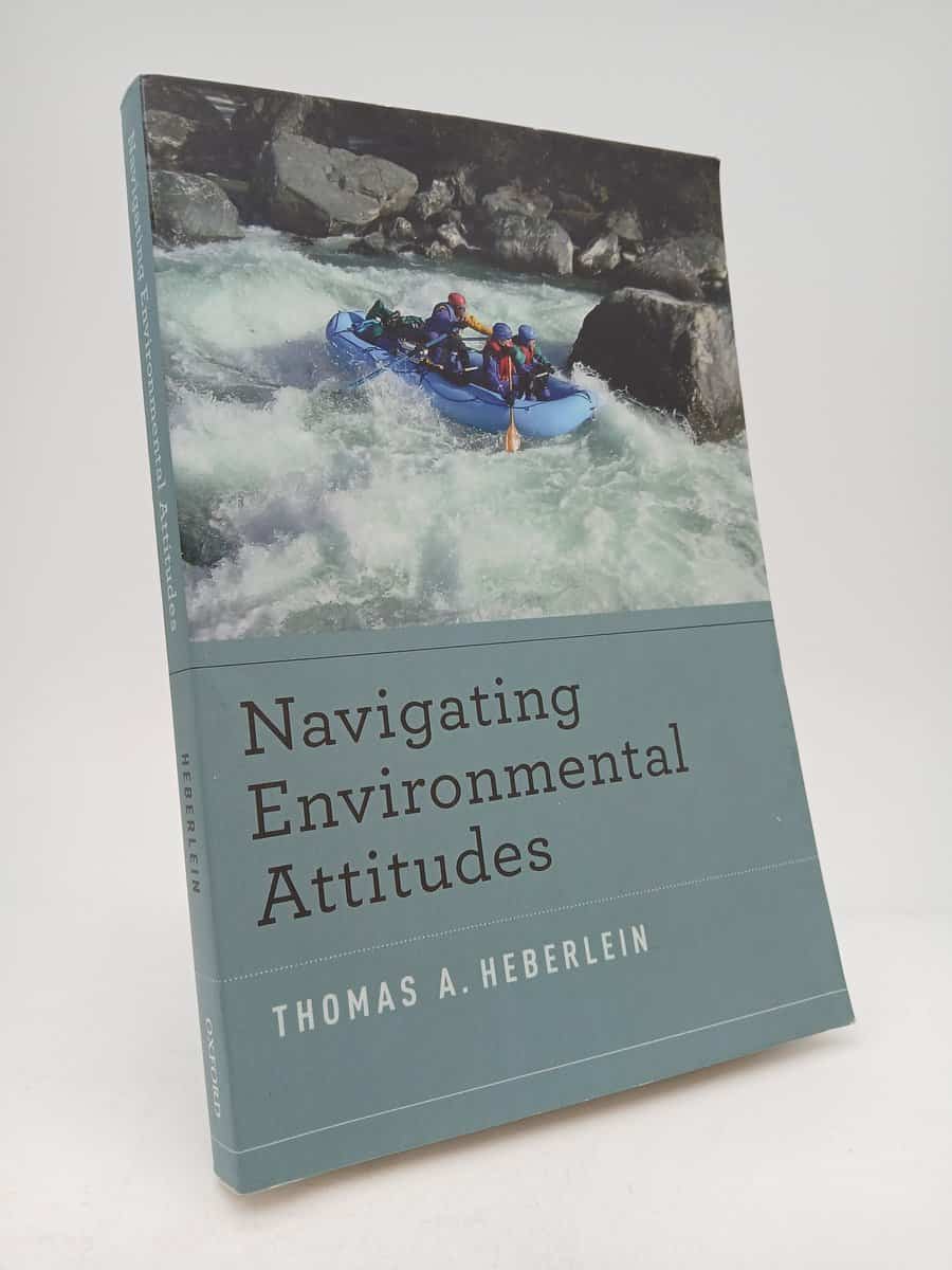 Heberlein, Thomas A. | Navigating Environmental Attitudes