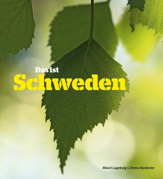 Lagerberg, Rikard | Randecker, Emma | Das ist Schweden