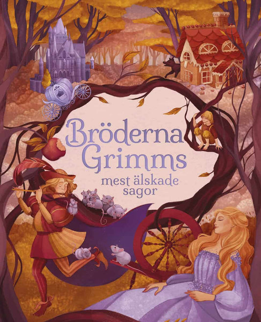 Grimm | Bröderna Grimms mest älskade sagor