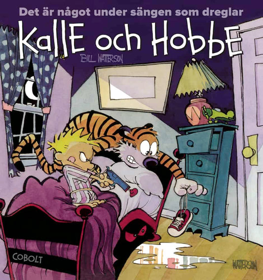 Watterson, Bill | Det är något under sängen som dreglar