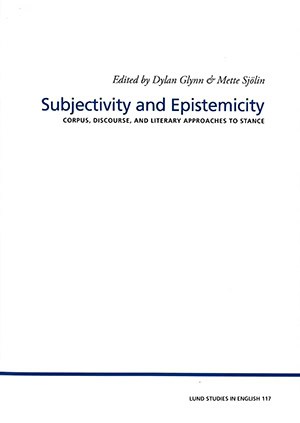 Glynn, Dylan | Sjödin, Mette [red.] | Subjectivity and Epistemicity