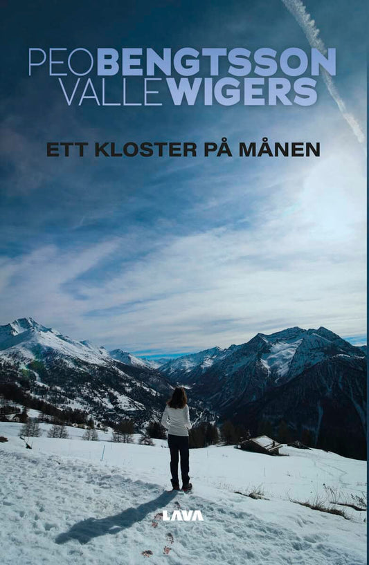 Peo, Bengtsson | Wigers, Valle | Ett kloster på månen