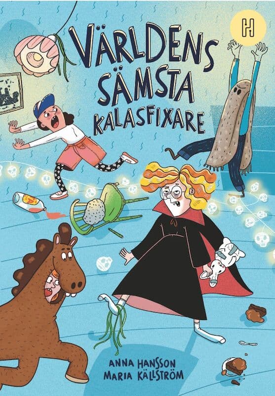 Hansson, Anna | Världens sämsta kalasfixare