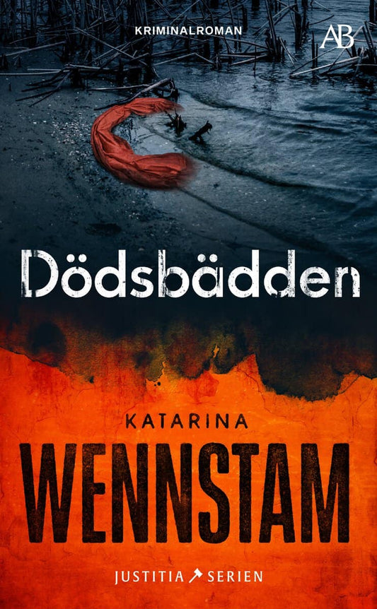 Wennstam, Katarina | Dödsbädden