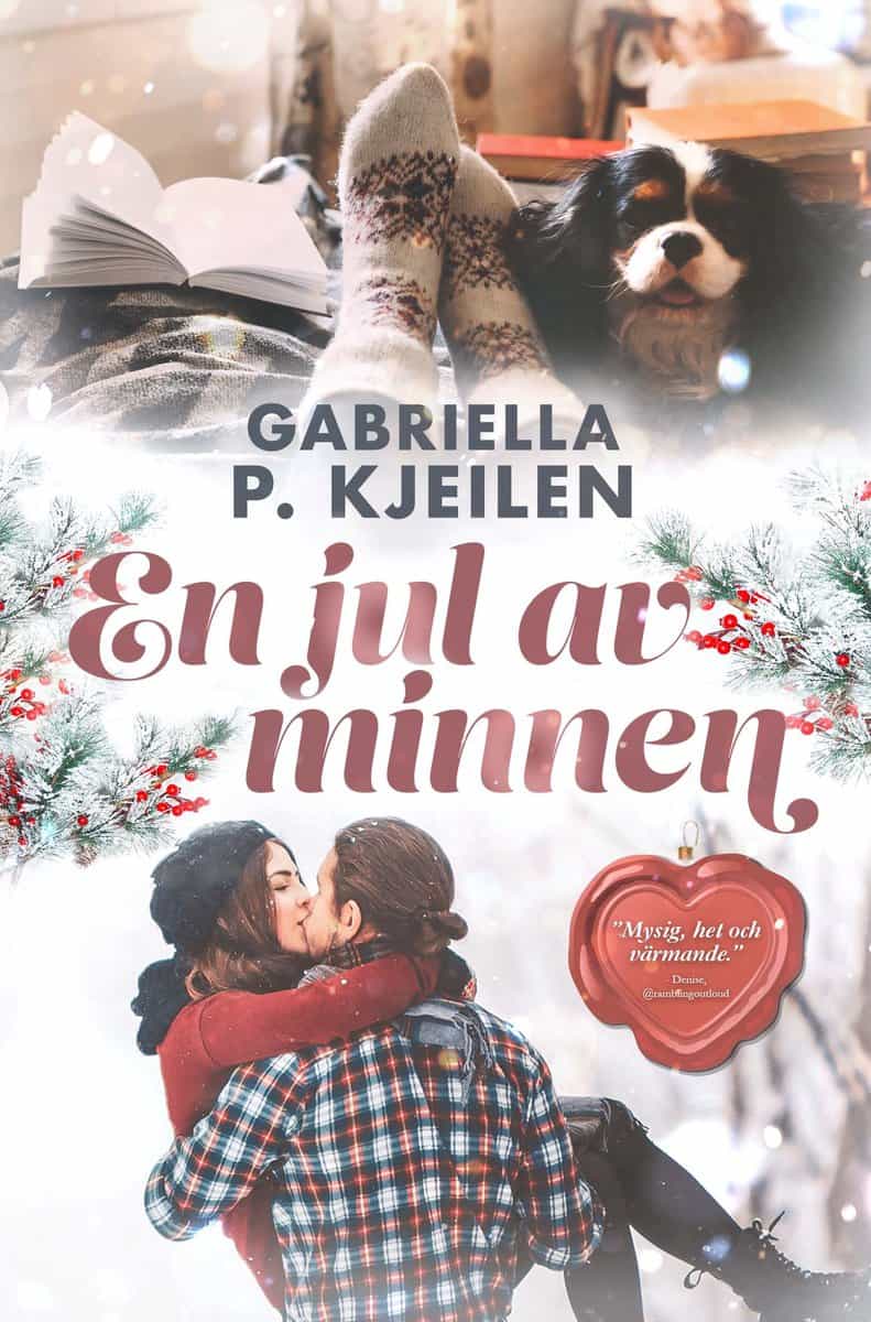 Kjeilen, Gabriella P. | En jul av minnen
