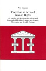Nils Eliasson | Protection of Accrued Pension Rights An Inquiry into Reforms of Statutory and Occupational Pension Schem...