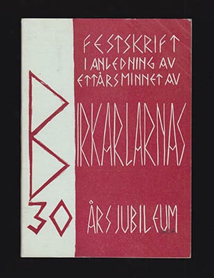 Wiss, Börje | Örnkloo, Ulf (red) | Festskrift : i anledning av ettårsminnet av Birkarlarnas 30-årsjubileum [Birkarlarna]