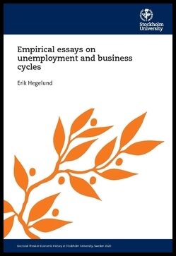 Hegelund, Erik | Empirical essays on unemployment and business cycles