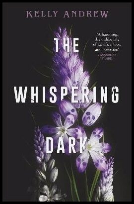 Andrew, Kelly | The Whispering Dark