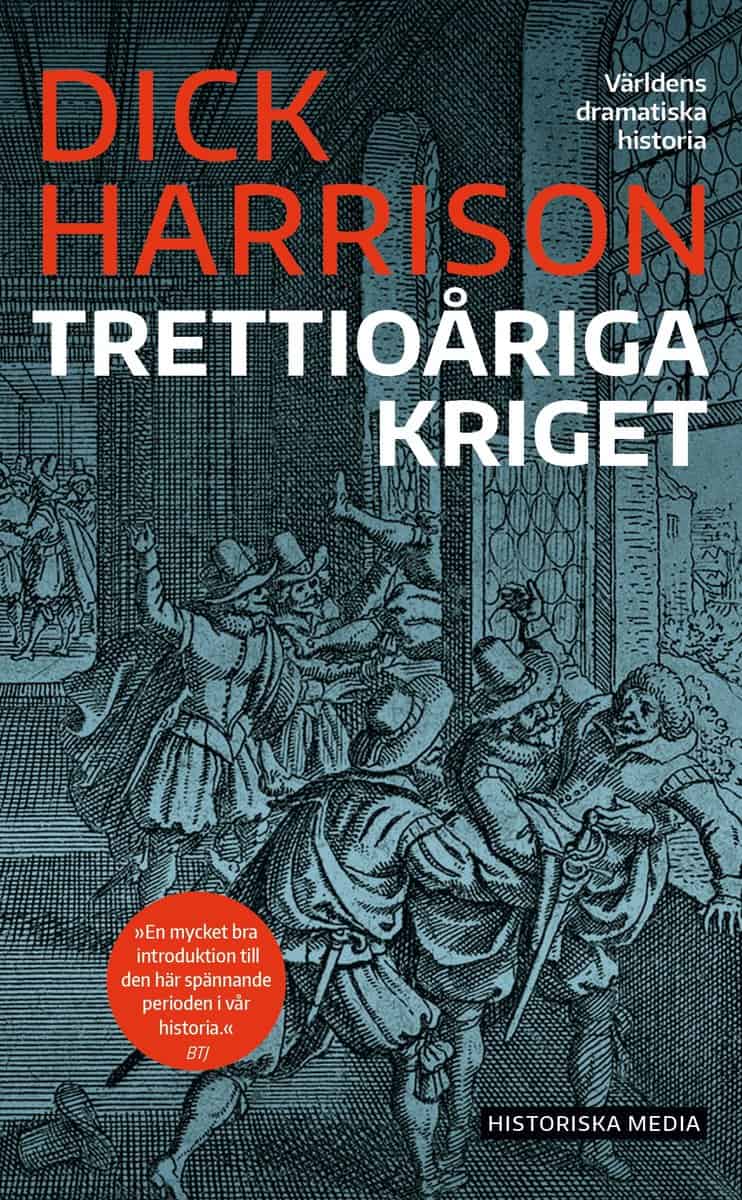 Harrison, Dick | Trettioåriga kriget
