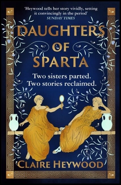 Heywood, Claire | Daughters of Sparta