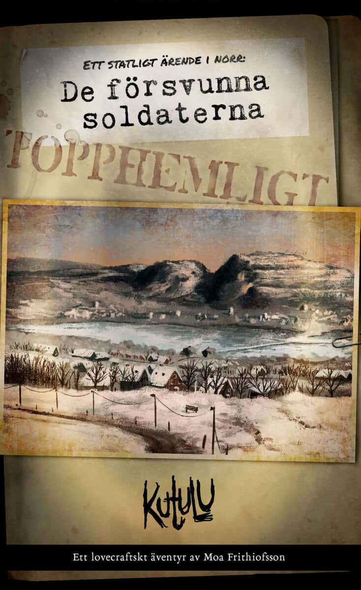 Frithiofsson, Moa | Kutulu. De försvunna soldaterna : Ett statligt ärende i norr