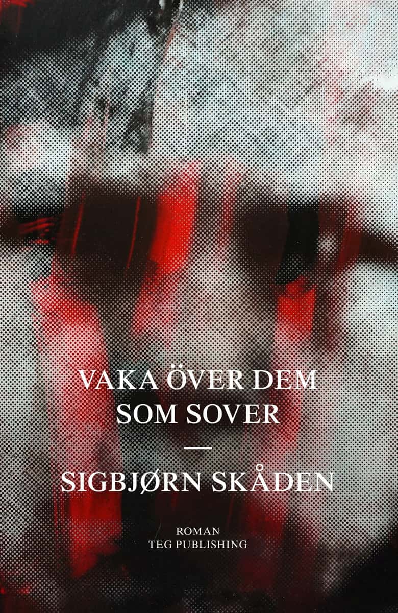 Skåden, Sigbjørn | Vaka över dem som sover