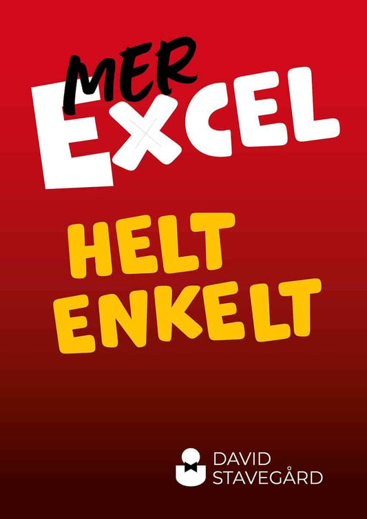 Stavegård, David | Mer Excel helt enkelt