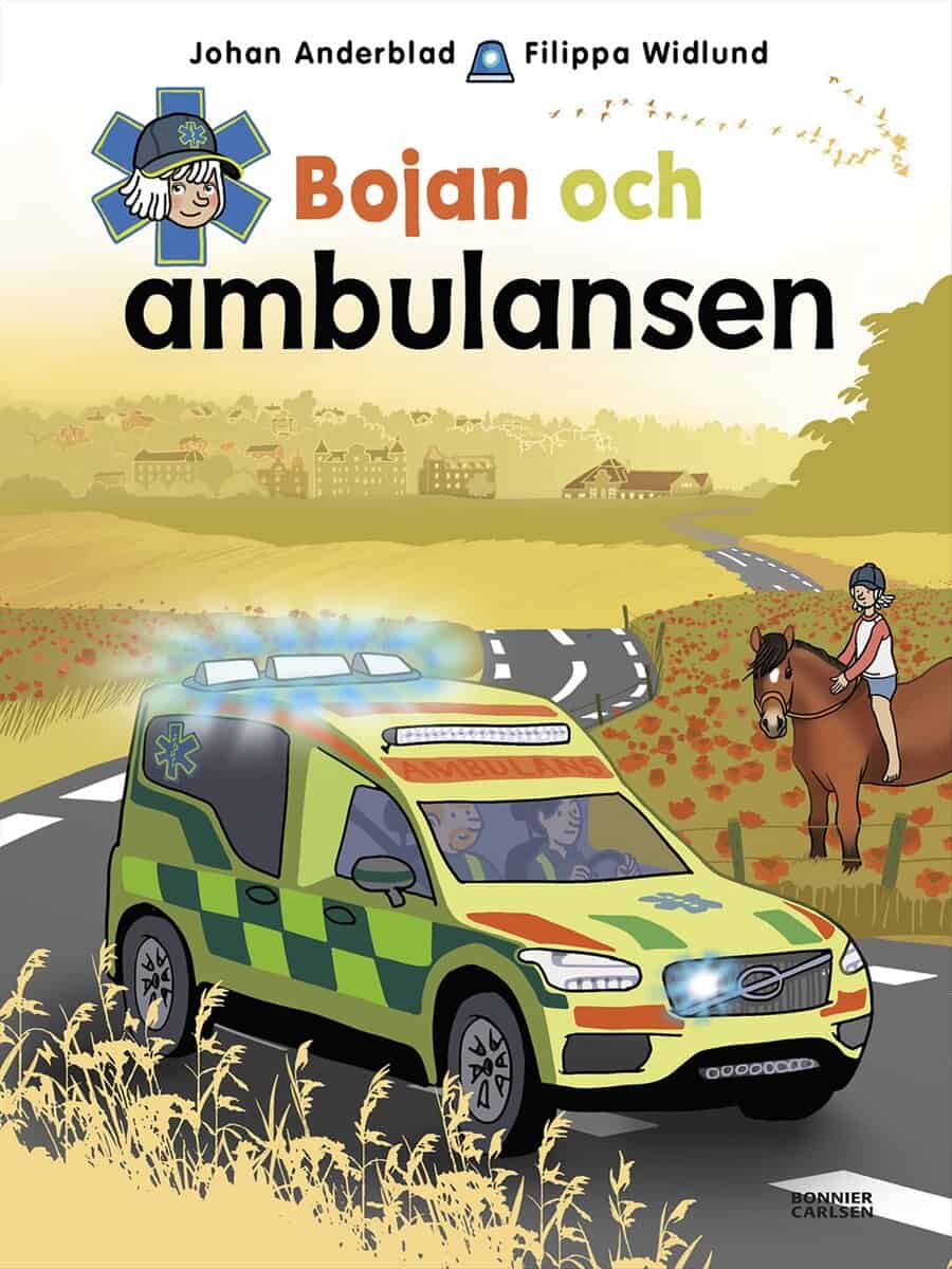 Anderblad, Johan | Widlund, Filippa | Bojan och ambulansen