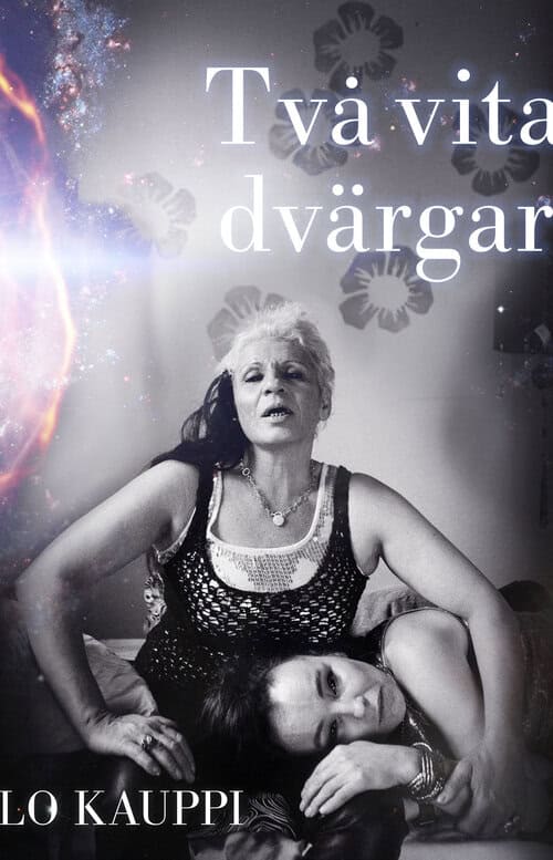 Kauppi, Lo | Två vita dvärgar