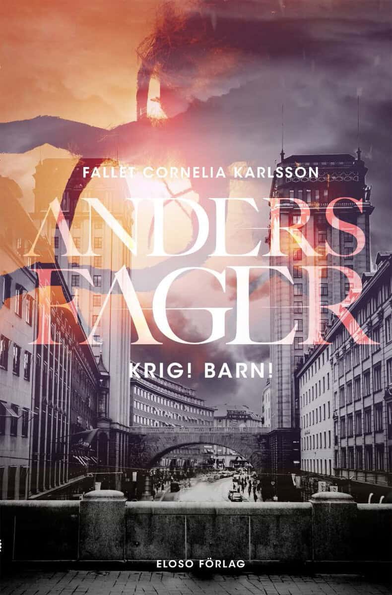 Fager, Anders | Krig! Barn!