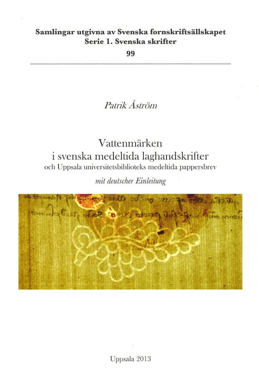 Åström, Patrik | Vattenmärken i svenska medeltida...