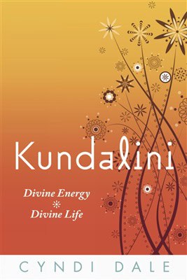 Dale, Cyndi | Kundalini : Divine Energy, Divine Life