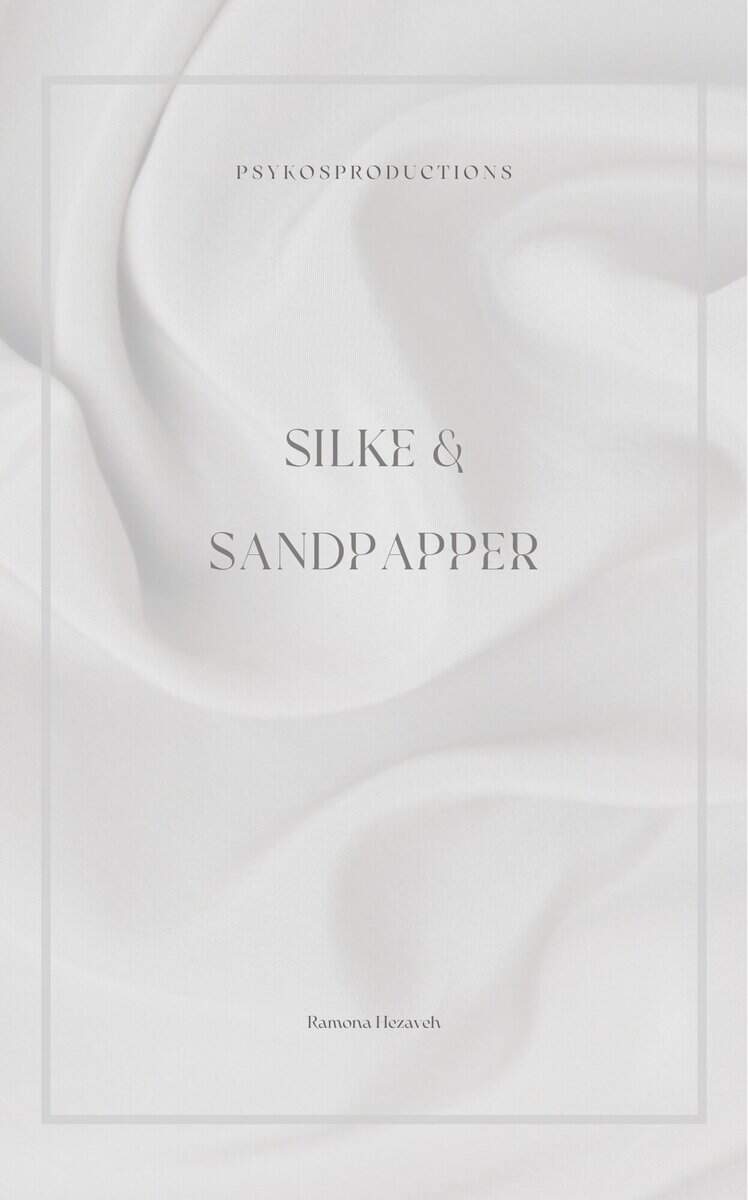 Hezaveh, Ramona | Silke & sandpapper