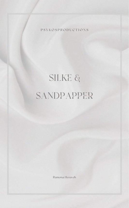 Hezaveh, Ramona | Silke & sandpapper