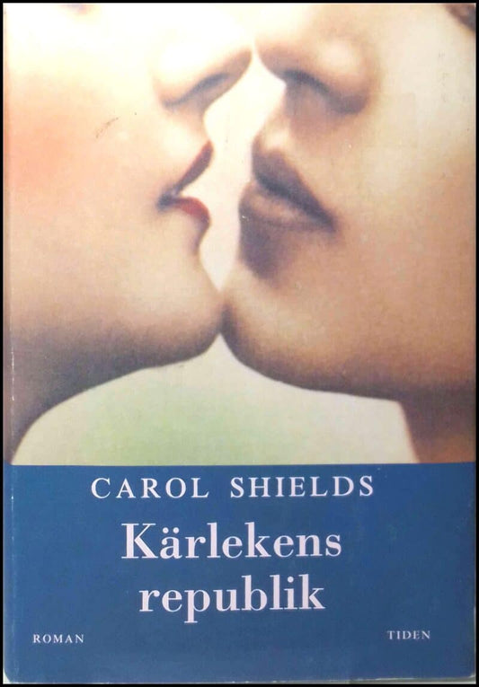 Shields, Carol | Kärlekens republik : Roman