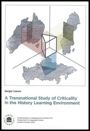 Ivanov, Sergej | A Transnational Study of Criticality in the History Learning Environment