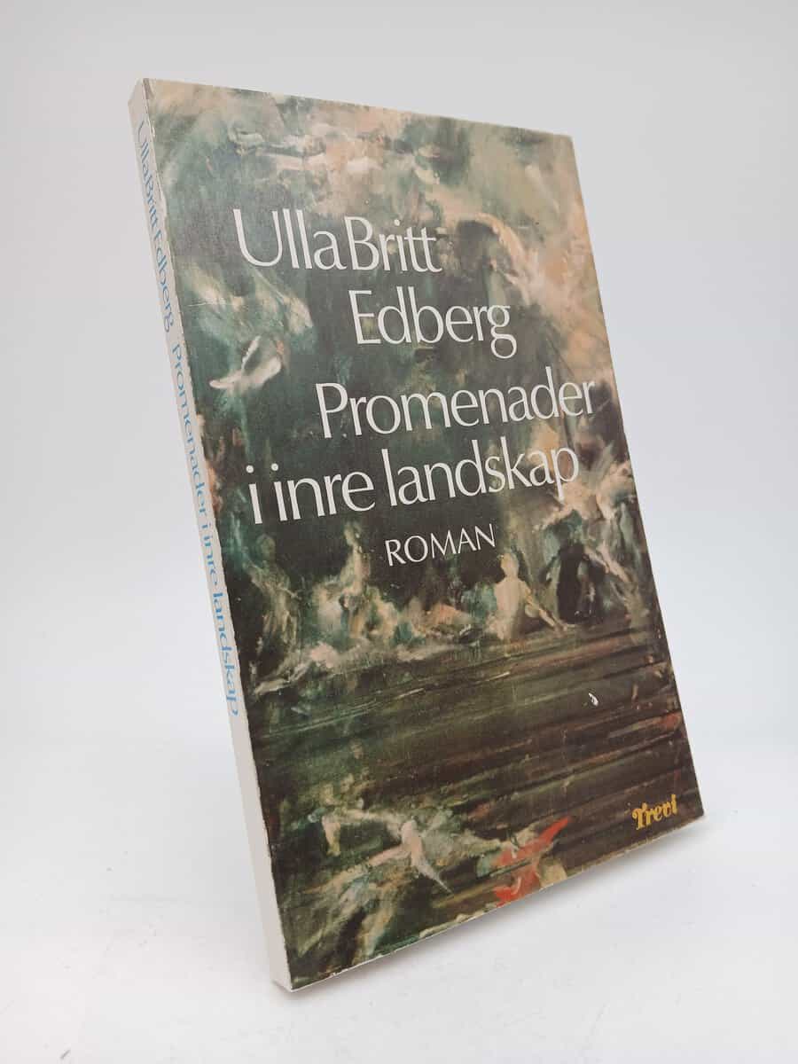 Edberg, Ulla Britt | Promenader i inre landskap