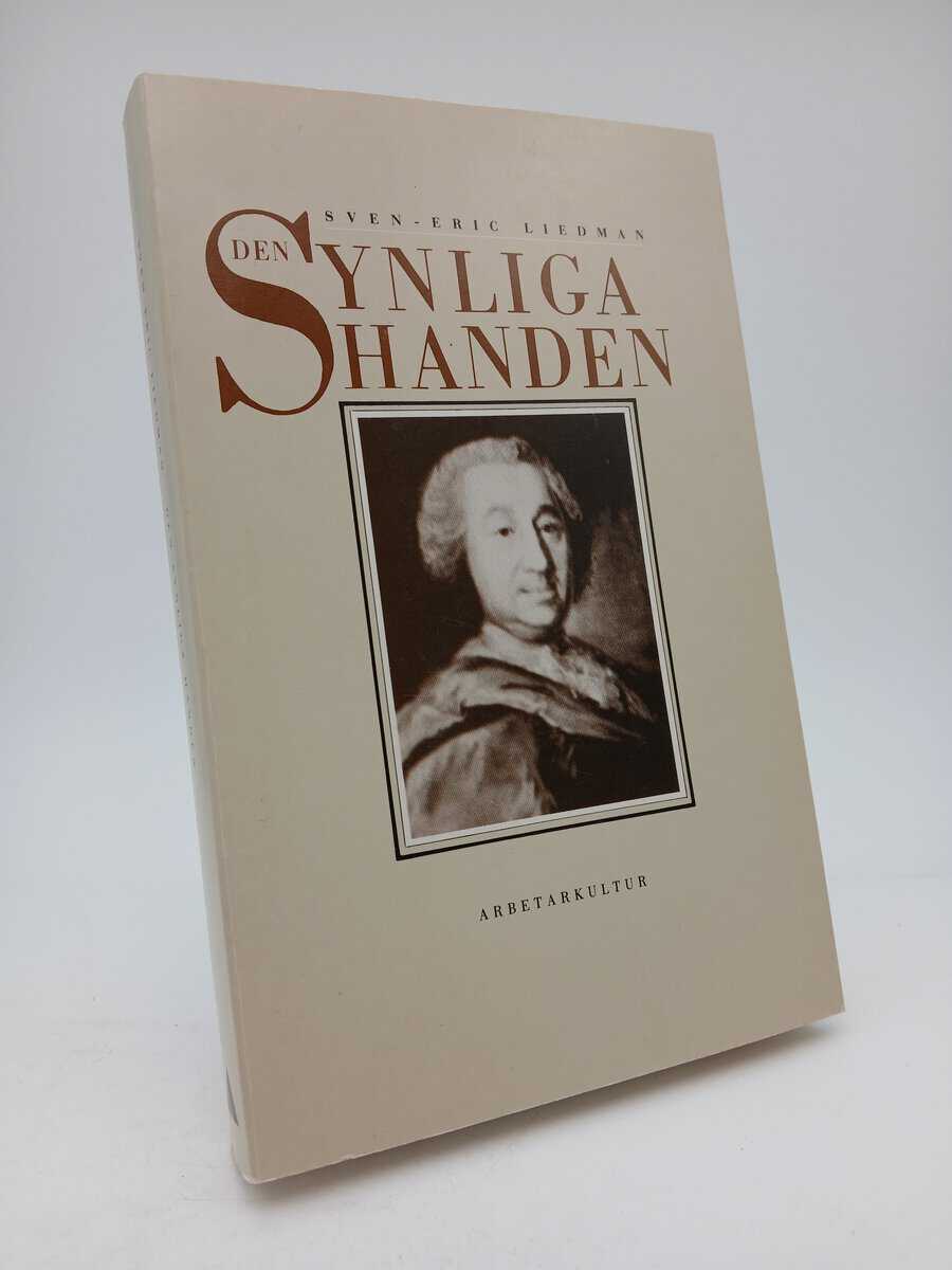 Liedman, Sven-Eric | Den synliga handen : Anders Berch och ekonomiämnena vid 1700-talets svenska universitet