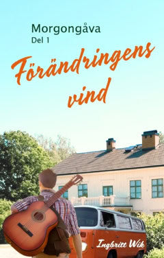Förändringens vind : Morgongåva