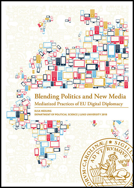 Hedling, Elsa | Blending Politics and New Media