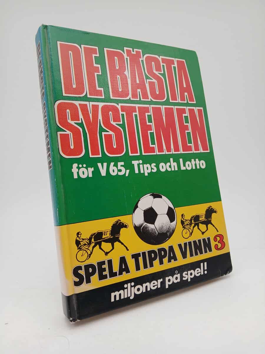 Ericson, Carl Axel | Spela, tippa, vinn : [miljoner på spel!]. 3 De bästa systemen för V65, Tips och Lotto