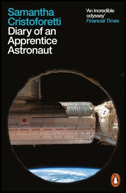 Cristoforetti, Samantha | Diary of an Apprentice Astronaut